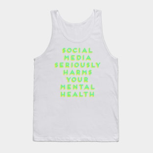 Social Media Seriously Harms Your Mental Health Neon Aesthetic Tank Top